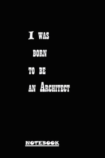 Cover for Douah Study Art · I was born to be an architect (Pocketbok) (2019)