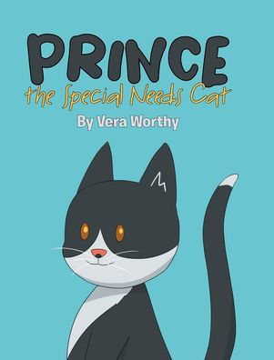 Cover for Vera Worthy · Prince the Special Needs Cat (Hardcover Book) (2021)