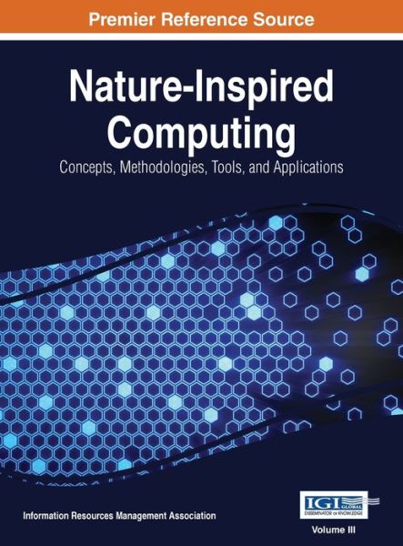 Cover for Information Reso Management Association · Nature-Inspired Computing (Hardcover Book) (2016)