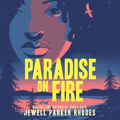 Cover for Jewell Parker Rhodes · Paradise on Fire (CD) (2021)