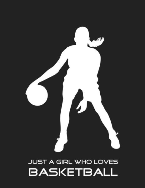 Cover for Emma Smith · Just A Girl Who Loves Basketball (Taschenbuch) (2019)