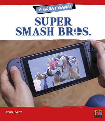 Cover for Mari Bolte · Super Smash Bros. (Hardcover Book) (2023)