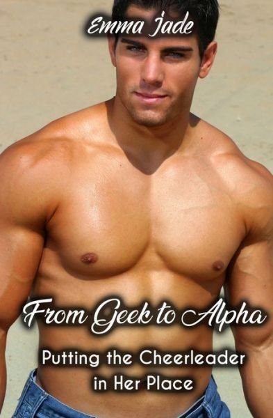 Cover for Emma Jade · From Geek to Alpha (Pocketbok) (2019)