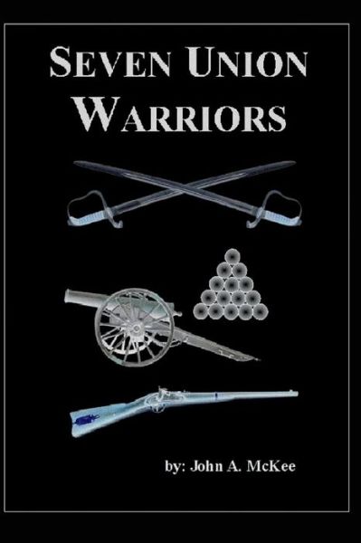 Cover for John McKee · Seven Union Warriors (Paperback Book) (2018)