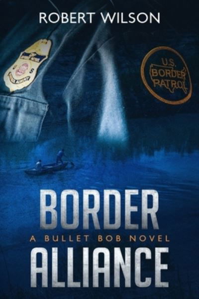 Cover for Robert Wilson · Border Alliance (Pocketbok) (2018)