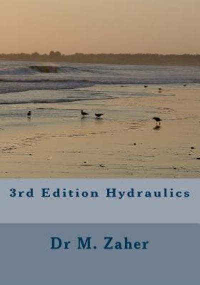 Cover for Mouafak a Zaher · 3rd Edition Hydraulics (Paperback Book) (2018)