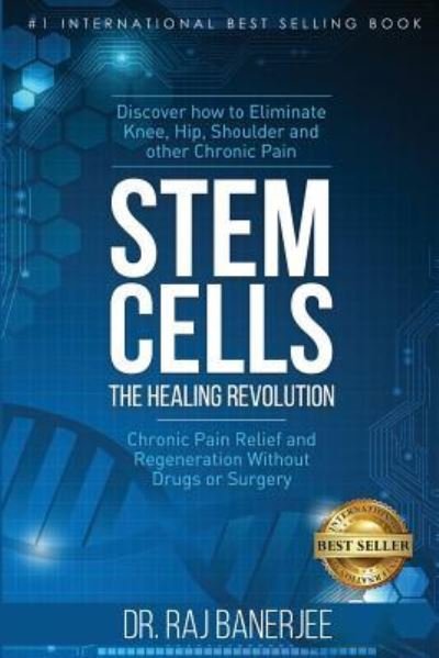 Cover for Raj Banerjee · Stem Cells - The Healing Revolution (Paperback Book) (2018)