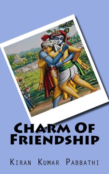 Cover for Kiran Kumar Pabbathi · Charm Of Friendship (Paperback Book) (2018)