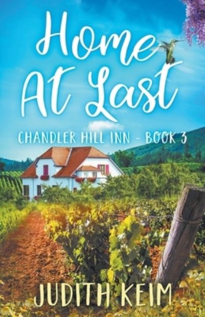 Cover for Judith Keim · Home at Last - Chandler Hill Inn (Paperback Book) (2020)