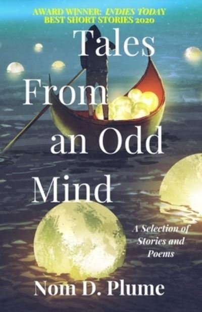 Cover for Nom D Plume · Tales From an Odd Mind (Paperback Bog) (2020)