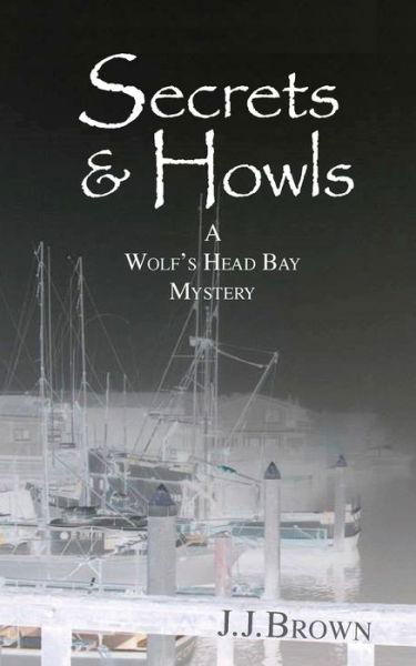 Cover for J J Brown · Secrets &amp; Howls (Paperback Book) (2021)