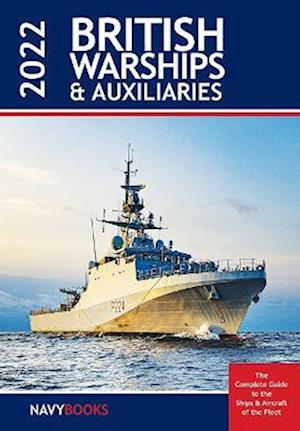 Cover for Peter van Schie · British Warships and Auxiliaries 2022 (Paperback Book) [New ed edition] (2022)