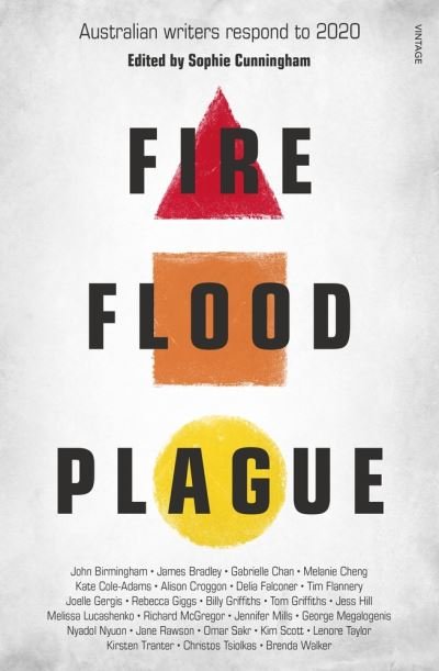 Cover for Sophie Cunningham · Fire Flood and Plague (Paperback Book) (2020)