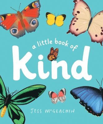 Cover for Jess McGeachin · A Little Book of Kind (Kartonbuch) (2025)