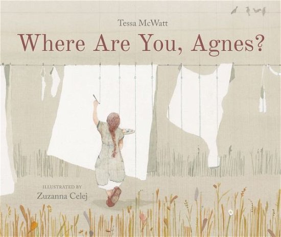 Cover for Tessa McWatt · Where Are You, Agnes? (Hardcover Book) (2020)