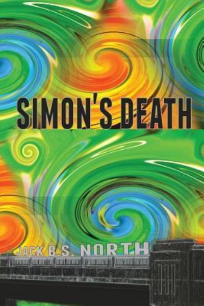 Cover for Jack B S North · Simon's Death (Paperback Book) (2019)