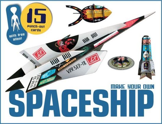 Make Your Own Spaceship - Magma for Laurence King - Magma - Livros - Laurence King Publishing - 9781780678405 - 4 de outubro de 2016