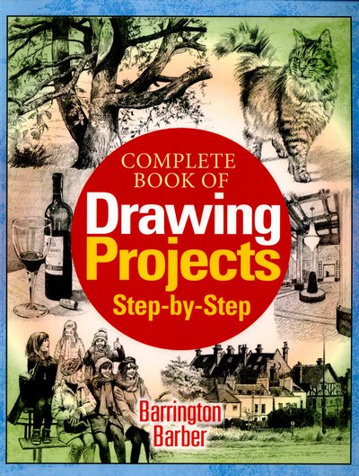 Cover for Barrington Barber · Complete Drawing Projects (Paperback Book) (2016)
