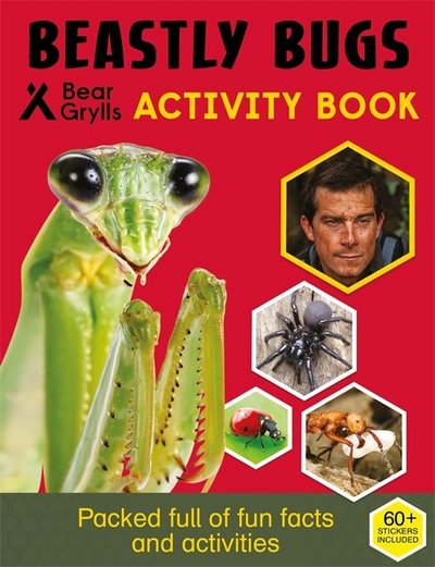 Bear Grylls Sticker Activity: Beastly Bugs - Bear Grylls - Bøker - Bonnier Zaffre - 9781786960405 - 7. september 2017