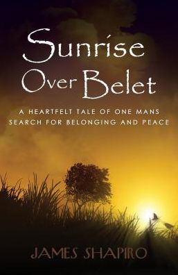 Cover for James Shapiro · Sunrise Over Belet (Pocketbok) (2017)