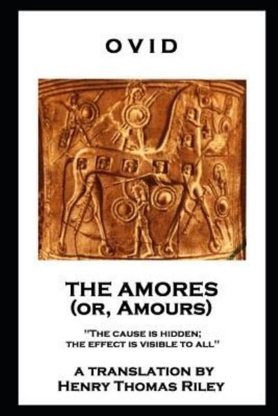Cover for Ovid · Ovid - The Amores, or Amours (Pocketbok) (2019)