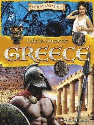 Cover for Michael Scott · Life in Ancient Greece - History Essentials ? Key Stage 2 (Paperback Book) (2019)
