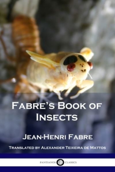 Cover for Jean Henri Fabre · Fabre's Book of Insects (Paperback Book) (1921)