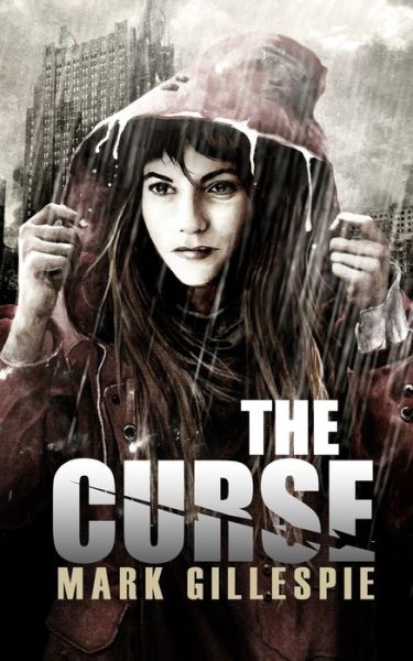 Cover for Mark Gillespie · The Curse (Taschenbuch) (2018)