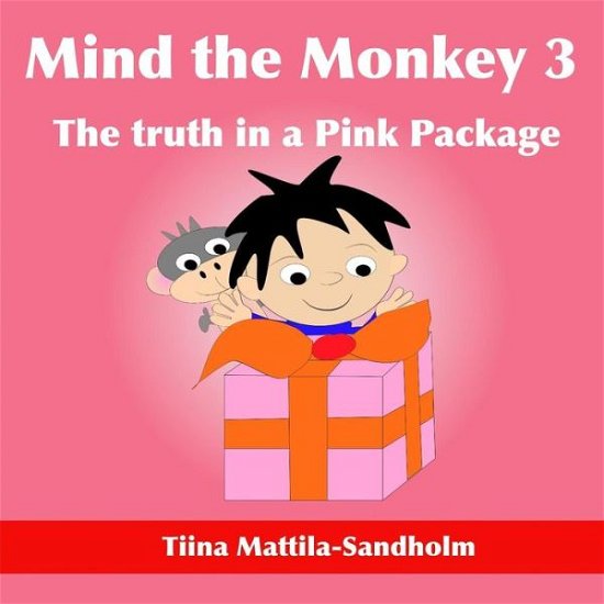 Cover for Tiina Mattila-Sandholm · Mind the Monkey 3 (Paperback Book) (2019)