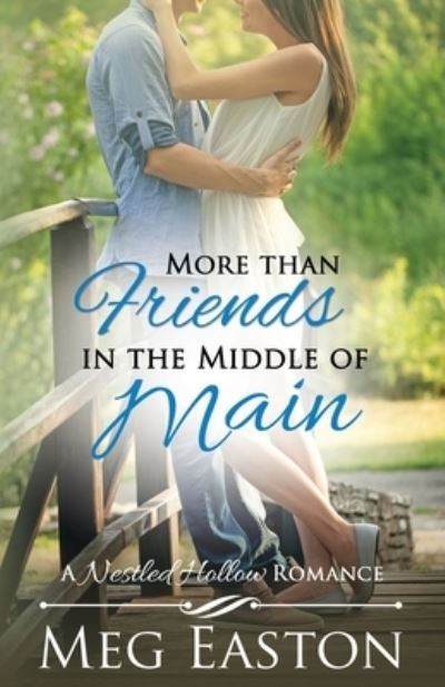 Cover for Meg Easton · More than Friends in the Middle of Main (Paperback Book) (2019)