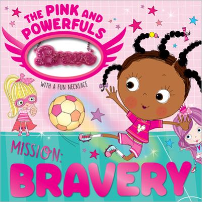 Cover for Ltd. Make Believe Ideas · Mission: Bravery (Paperback Book) (2021)