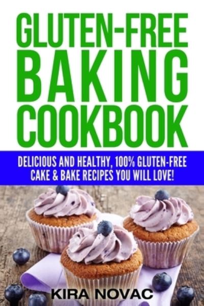 Cover for Kira Novac · Gluten-Free Baking Cookbook (Paperback Book) (2020)