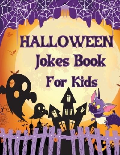 Halloween Jokes Book For Kids - Roxie Lukes - Books - WorldWide Spark Publish - 9781803892405 - October 19, 2021