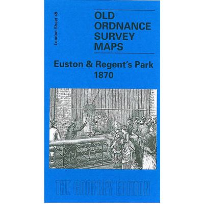 Cover for Malcolm Holmes · Euston and Regent's Park 1870: London Sheet 049.1 - Old Ordnance Survey Maps of London (Map) [Facsimile of 1870 edition] (2000)