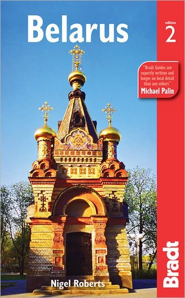 Cover for Nigel Roberts · Bradt Travel Guides: Belarus (Book) (2011)