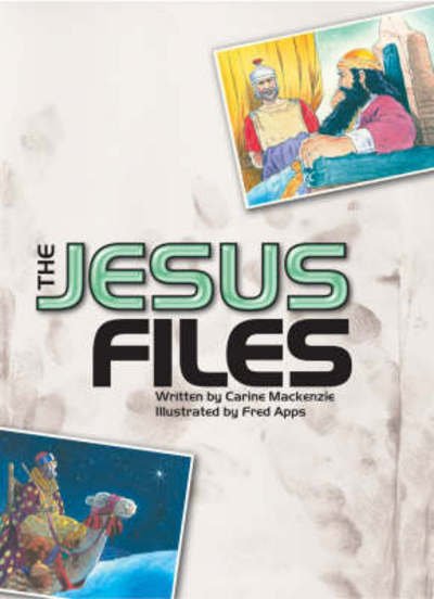 Cover for Carine Mackenzie · The Jesus Files (Hardcover Book) (2005)