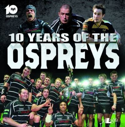 Cover for Peter Owen · 10 Years of the Ospreys (Paperback Book) (2014)