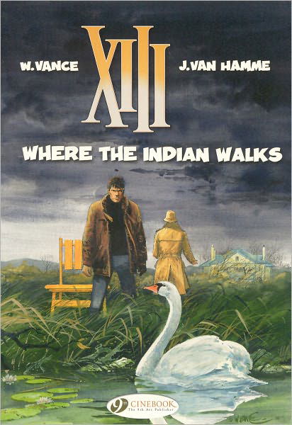 Cover for Jean Van Hamme · XIII 2 - Where The Indian Walks (Pocketbok) (2010)