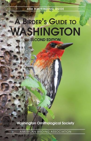 Cover for Washington Ornithological Society · A Birders Guide to Washington, Second Edition (Paperback Book) (2015)