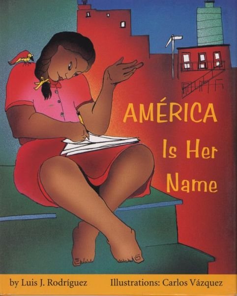 Cover for Rodriguez · America Is Her Name (Hardcover bog) (1998)