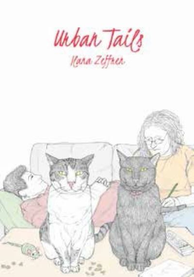 Urban Tails - Ilana Zeffren - Books - Soaring Penguin Press - 9781908030405 - July 22, 2021