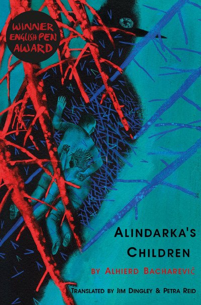 Cover for Alhierd Bacharevic · Alindarka's Children: Things Will Be Bad (Pocketbok) (2020)