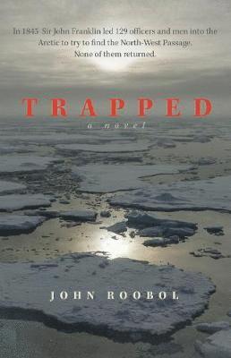 Cover for John Roobol · Trapped (Paperback Book) (2019)