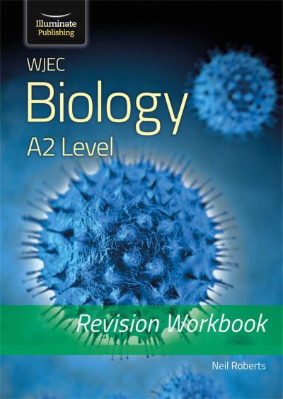 Cover for Neil Roberts · WJEC Biology for A2 Level - Revision Workbook (Taschenbuch) (2022)