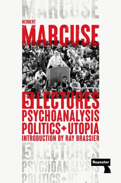 Cover for Herbert Marcuse · Psychoanalysis, Politics, and Utopia: Five Lectures (Paperback Book) [New edition] (2022)