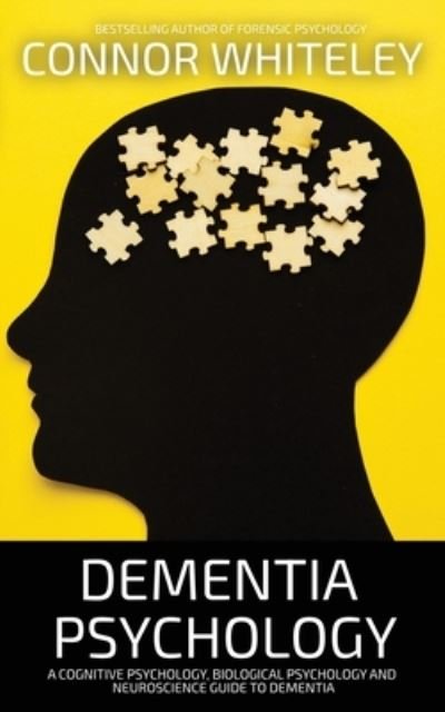 Cover for Connor Whiteley · Dementia Psychology (Bok) (2023)