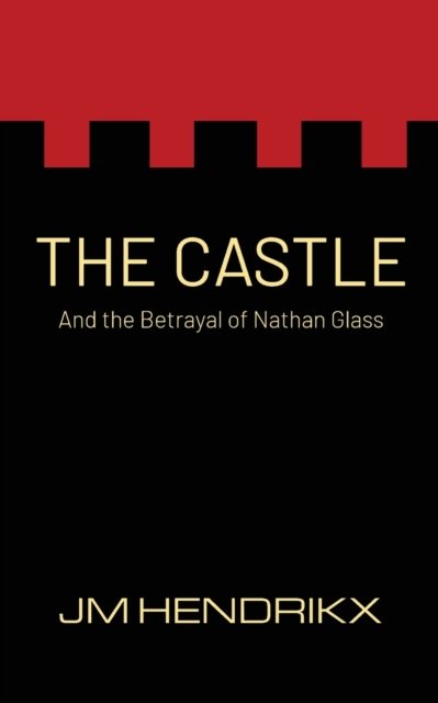 Cover for Jm Hendrikx · The Castle (Paperback Book) (2019)