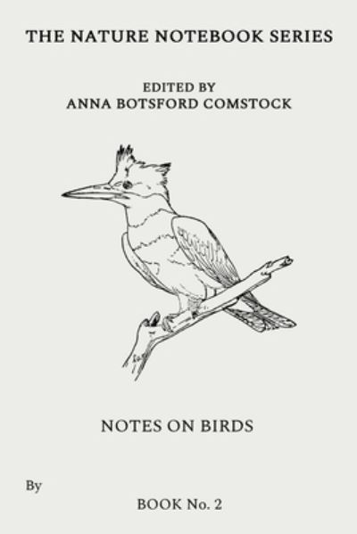 Cover for Anna Comstock · Notes on Birds 2 (Paperback Book) (2021)