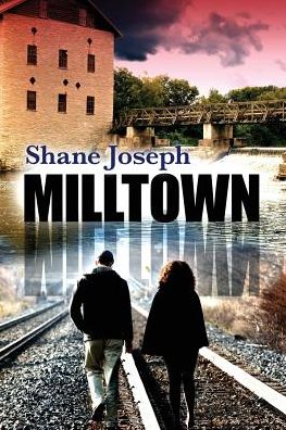 Cover for Shane Joseph · Milltown (Paperback Book) (2019)