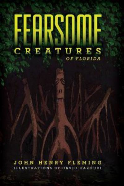 Cover for John Henry Fleming · Fearsome Creatures of Florida (Paperback Book) (2015)